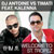 DJ Antoine versus Timati featuring Kalenna - Welcome To St. Tropez